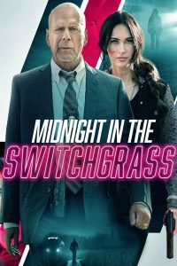 ดูหนังออนไลน์ฟรี Midnight (2021) in the Switchgrass