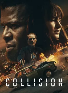 ดูหนังออนไลน์ฟรี ปะทะเดือด วันอันตราย (2022) Collision