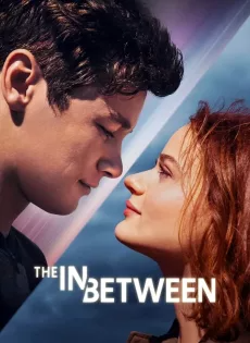 ดูหนังออนไลน์ฟรี รอข้ามภพ เพื่อบอกรักเธอ (2022) The in Between