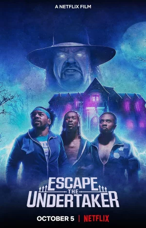 ดูหนังออนไลน์ฟรี หนีดิอันเดอร์เทเกอร์ (2021) Escape the Undertaker