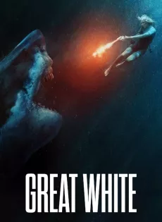 ดูหนังออนไลน์ฟรี Great White เทพเจ้าสีขาว (2021)