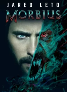 ดูหนังออนไลน์ฟรี มอร์เบียส ฮีโร่พันธุ์กระหายเลือด (2022) Morbius