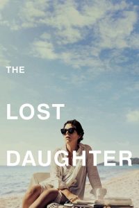 ดูหนังออนไลน์ฟรี ลูกสาวที่สาบสูญ (2021) The Lost Daughter