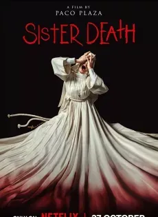 ดูหนัง ซิสเตอร์เดท Sister Death (2023) | Netflix